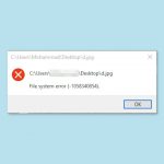 How to fix file system error 1058340854 in windows
