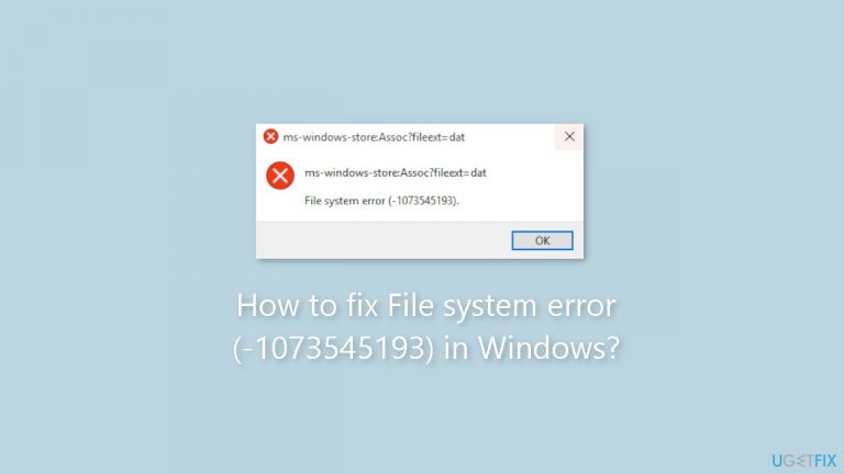 How to fix File system error (-1073545193) in Windows?