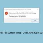 How to fix file system error 2015294522 in windows copy