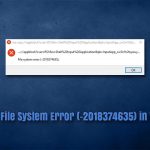 How to fix file system error 2018374635 in windows