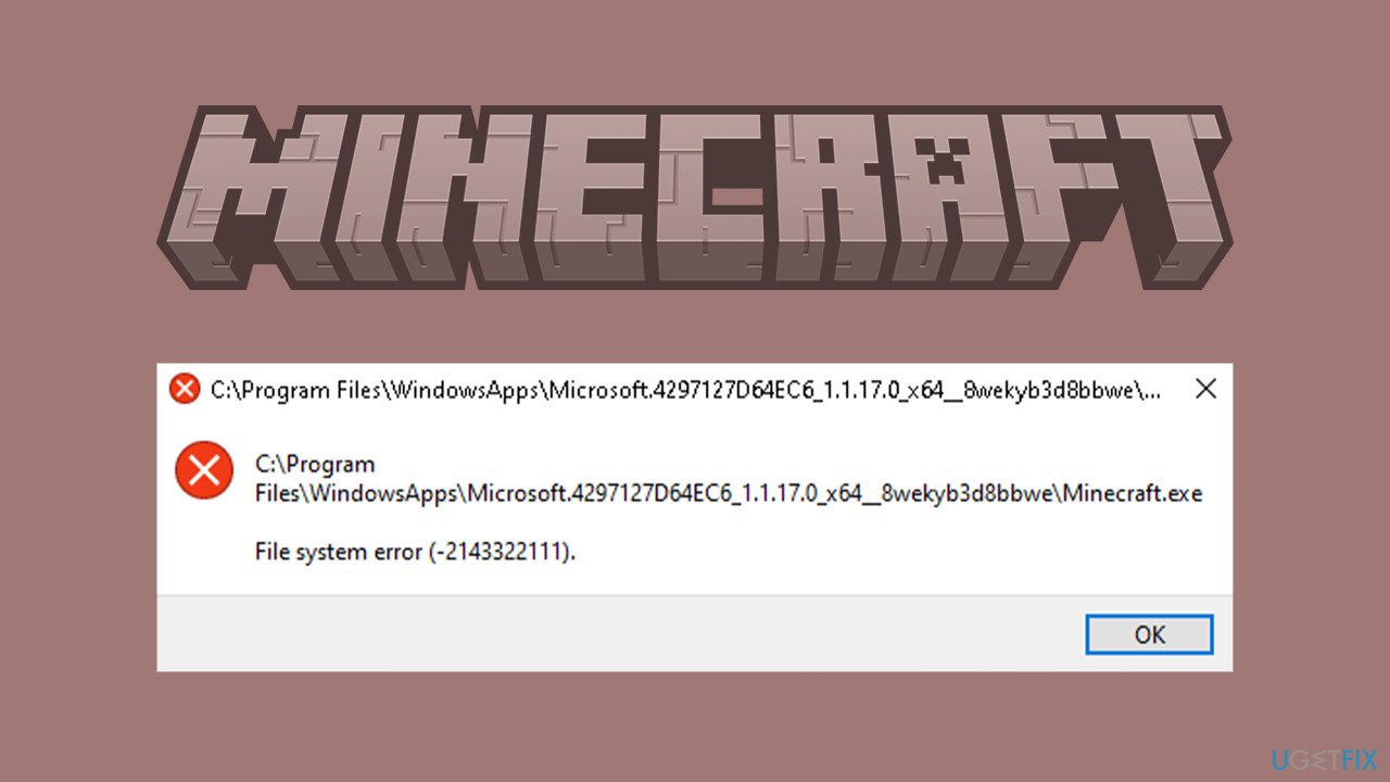 How to fix File System Error (-2143322101) in Minecraft?