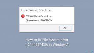 How to fix file system error 2144927439 in windows