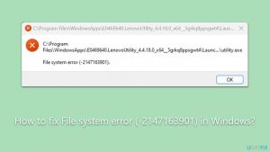 How to fix file system error 2147163901 in windows