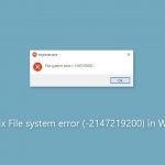 How to fix file system error 2147219200 in windows
