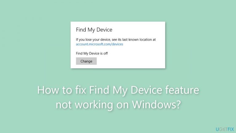 How to fix Find My Device feature not working on Windows