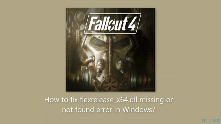 How to fix flexrelease_x64.dll missing or not found error in Windows?