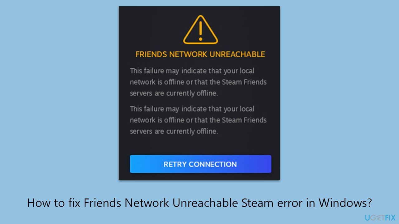 How to fix Friends Network Unreachable Steam error in Windows?