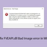 How to fix fveapi dll bad image error in windows copy