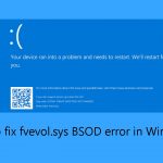 How to fix fvevol sys bsod error in windows
