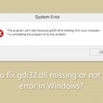 How to fix gdi32 dll missing or not found error in windows