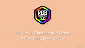 How to fix gigabyte rgb fusion not working in windows
