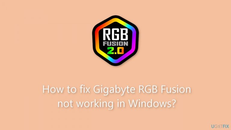 How to fix Gigabyte RGB Fusion not working in Windows?