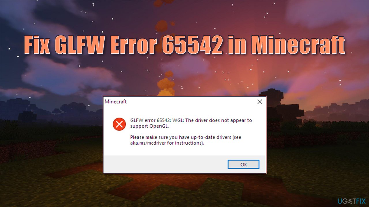 [Fix] GLFW Error 65542 in Minecraft: Driver does not support OpenGL