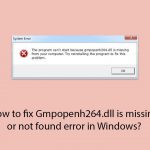 How to fix gmpopenh264 dll is missing or not found error in windows copy