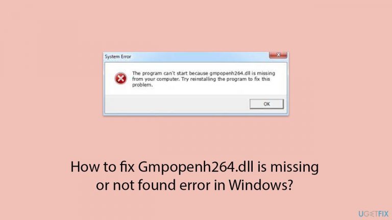 How to fix Gmpopenh264.dll is missing or not found error in Windows?