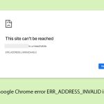 How to fix google chrome error err address invalid in windows copy