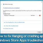 How to fix hanging or crashing apps in windows store apps troubleshooter