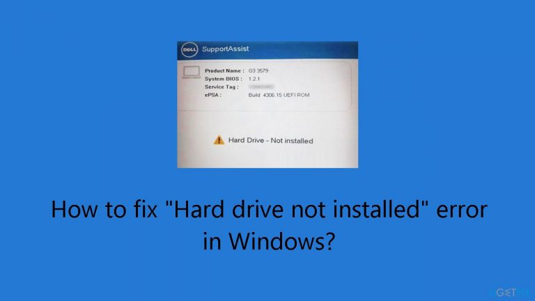 How to fix “Hard drive not installed” error in Windows?