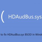 How to fix hdaudbus sys bsod in windows copy