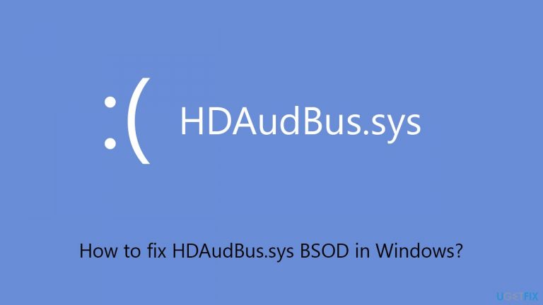 How to fix HDAudBus.sys BSOD in Windows?