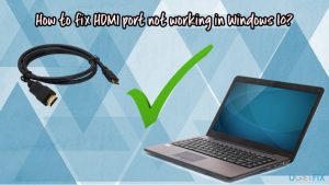 How to fix hdmi port not working in windows