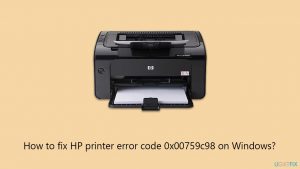 How to fix hp printer error code 0x00759c98 on windows