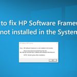How to fix hp software framework is not installed in the system