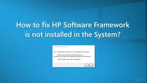 How to fix hp software framework is not installed in the system