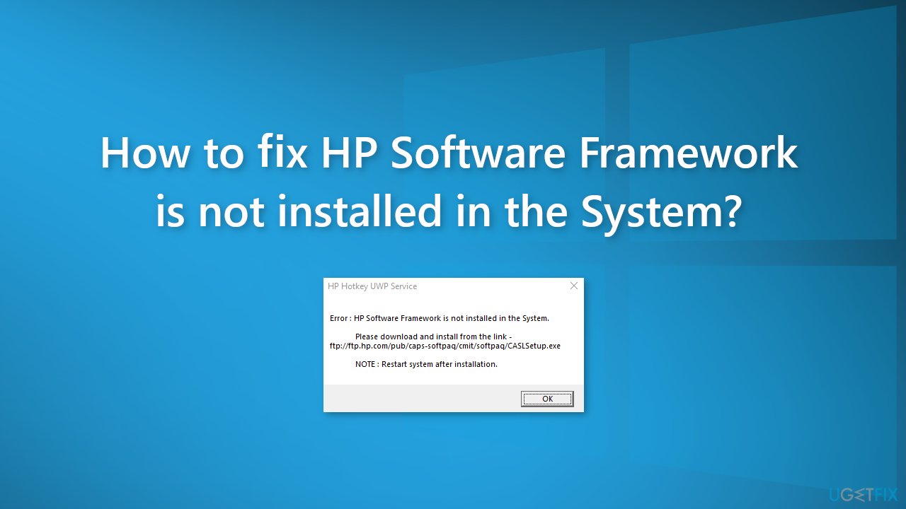 How to fix HP Software Framework is not installed in the System