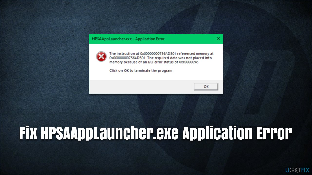 How to fix HPSAAppLauncher.exe Application Error in Windows?