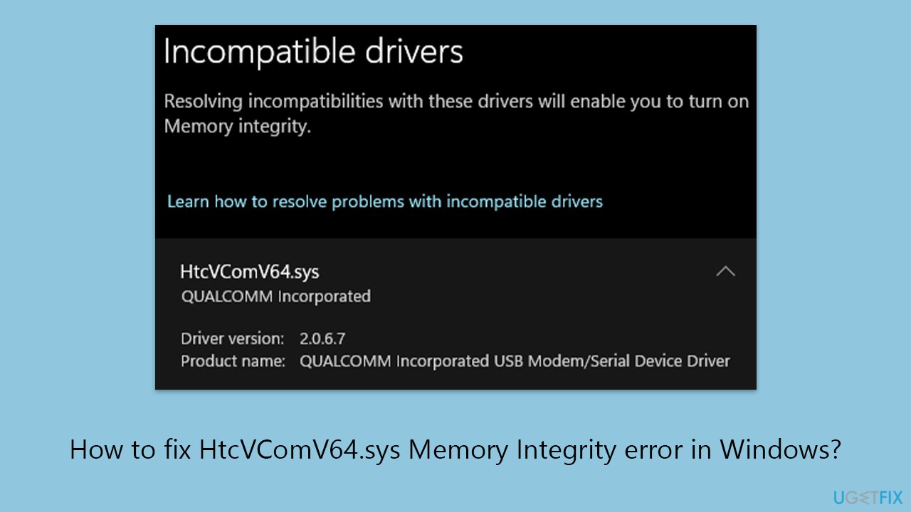 How to fix HtcVComV64.sys Memory Integrity error in Windows?