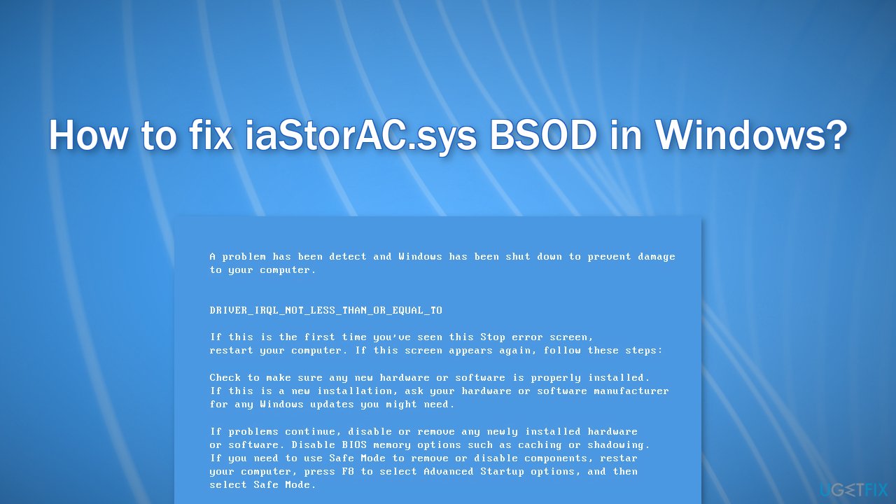 How to fix iaStorAC.sys BSOD in Windows?