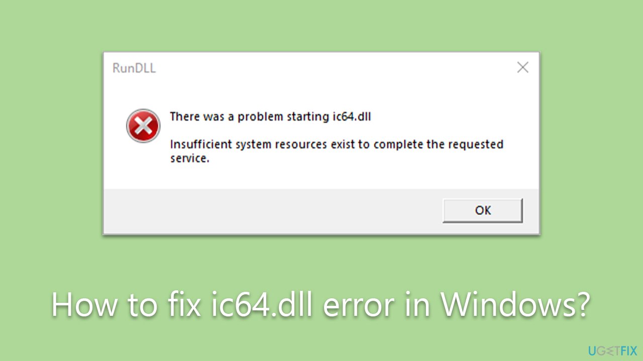 How to fix ic64.dll error in Windows?