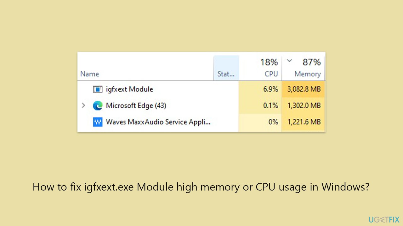 How to fix igfxext exe module high memory or cpu usage in windows copy How to fix igfxext exe module high memory or cpu usage in windows copy