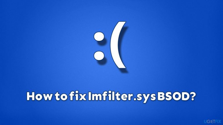 How to fix imfilter.sys blue screen error in Windows?