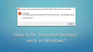 How to fix incorrect function error in windows