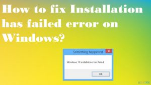 How to fix installation has failed error on windows