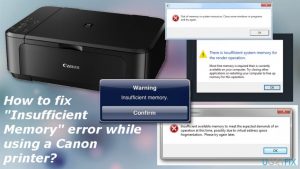 How to fix insufficient memory error while using a canon printer