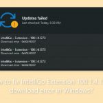 How to fix intelligo extension 100 1 4 1273 download error in windows