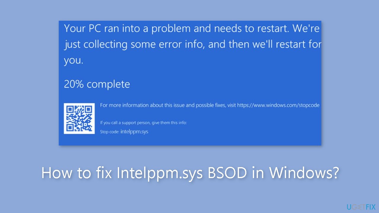 How to fix Intelppm.sys BSOD in Windows