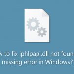 How to fix iphlpapi dll not found or missing error in windows
