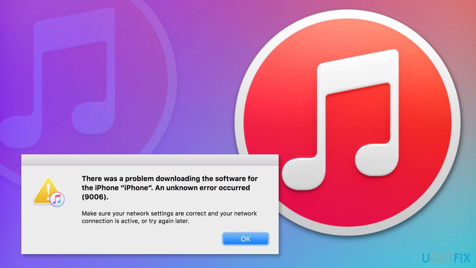 Fix iTunes Error 9006?