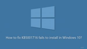 How to fix kb5001716 fails to install in windows