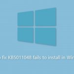 How to fix kb5011048 fails to install in windows
