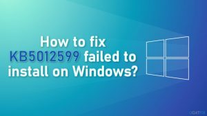 How to fix kb5012599 failed to install on windows