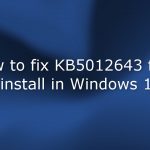 How to fix kb5012643 fails to install in windows