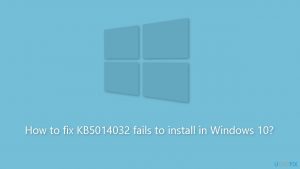How to fix kb5014032 fails to install in windows