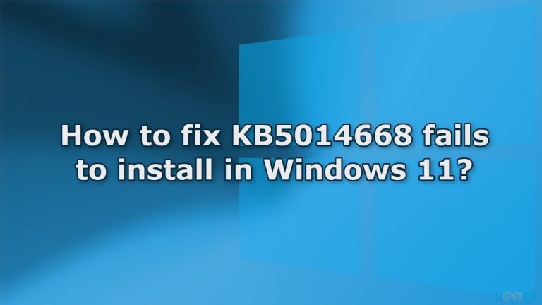 How to fix KB5014668 fails to install in Windows 11?