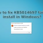 How to fix kb5014697 fails to install in windows
