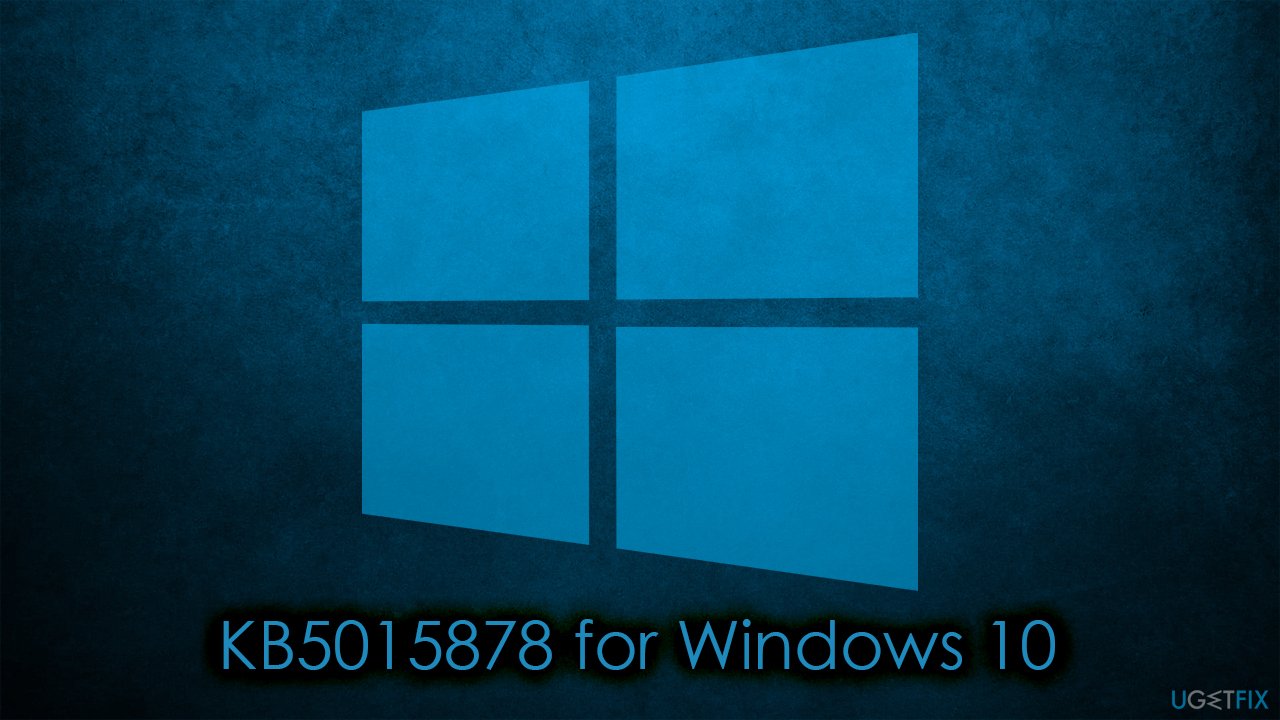 How to fix KB5015878 fails to install on Windows 10?